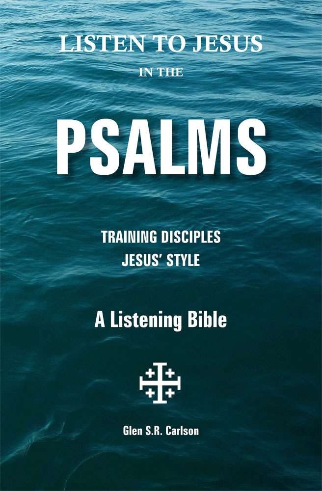 Listen to Jesus in the Psalms