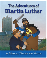 The Adventures of Martin Luther (Youth Drama) L-3020