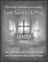 Lord, Teach Us to Pray - Leader Guide C-6045